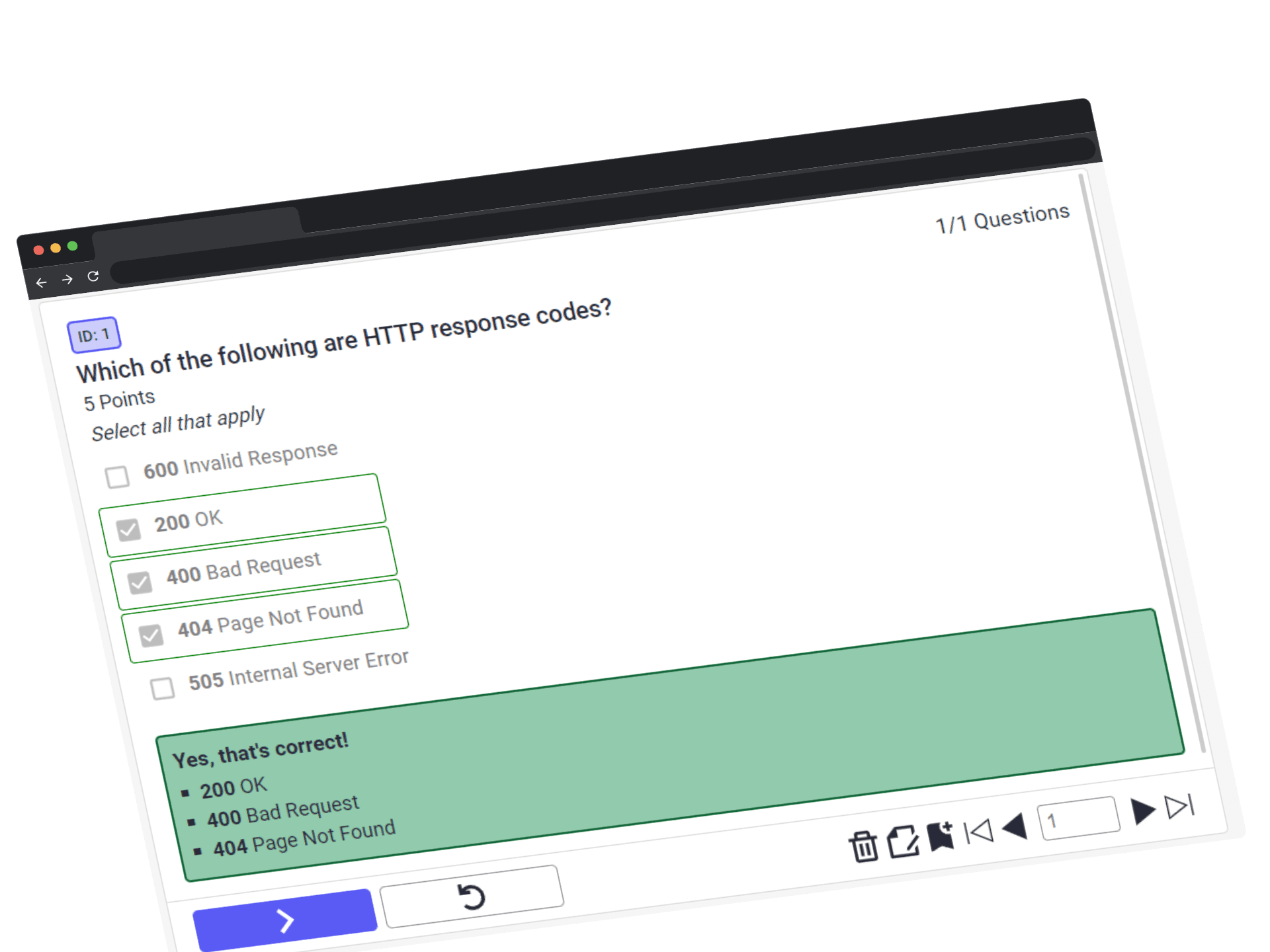 UI mockup of a multiple response question with the title 'Which of the following are HTTP response codes?'. The following multiple response options are selected: '200 OK', '400 Bad Request', '404 Page Not found'. These options are not selected: '600 Invalid Response' and '505 Internal Server Error'.